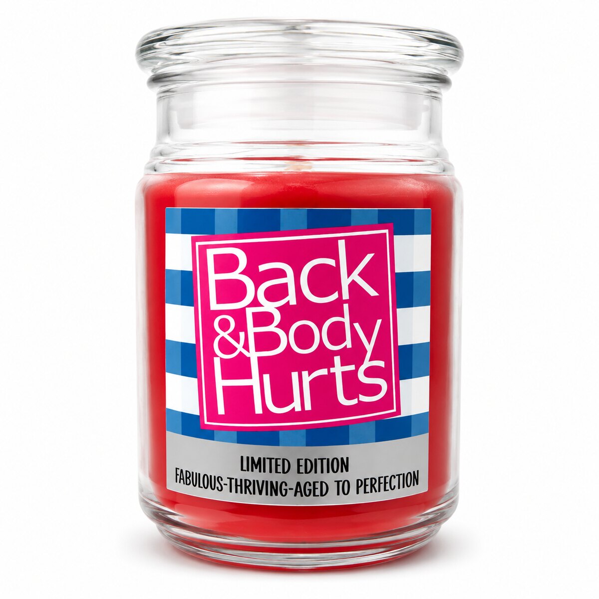"Back & Body Hurts" Candle